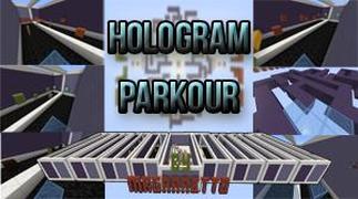 Hologram Parkour is possibly the most challenging form of parkour, where you must look at the template, then jump to the next block, without seeing it. The map will keep track of how many seconds it has taken you, and how many deaths you have, (So it is speed-run-able!)